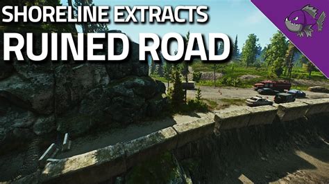 escape from tarkov shoreline extracts|ruined road extract tarkov.